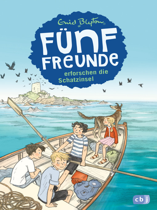 Title details for Fünf Freunde erforschen die Schatzinsel by Enid Blyton - Available